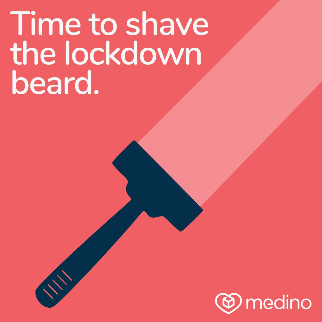 Graphic showing a razor with text 'time to shave the lockdown beard'