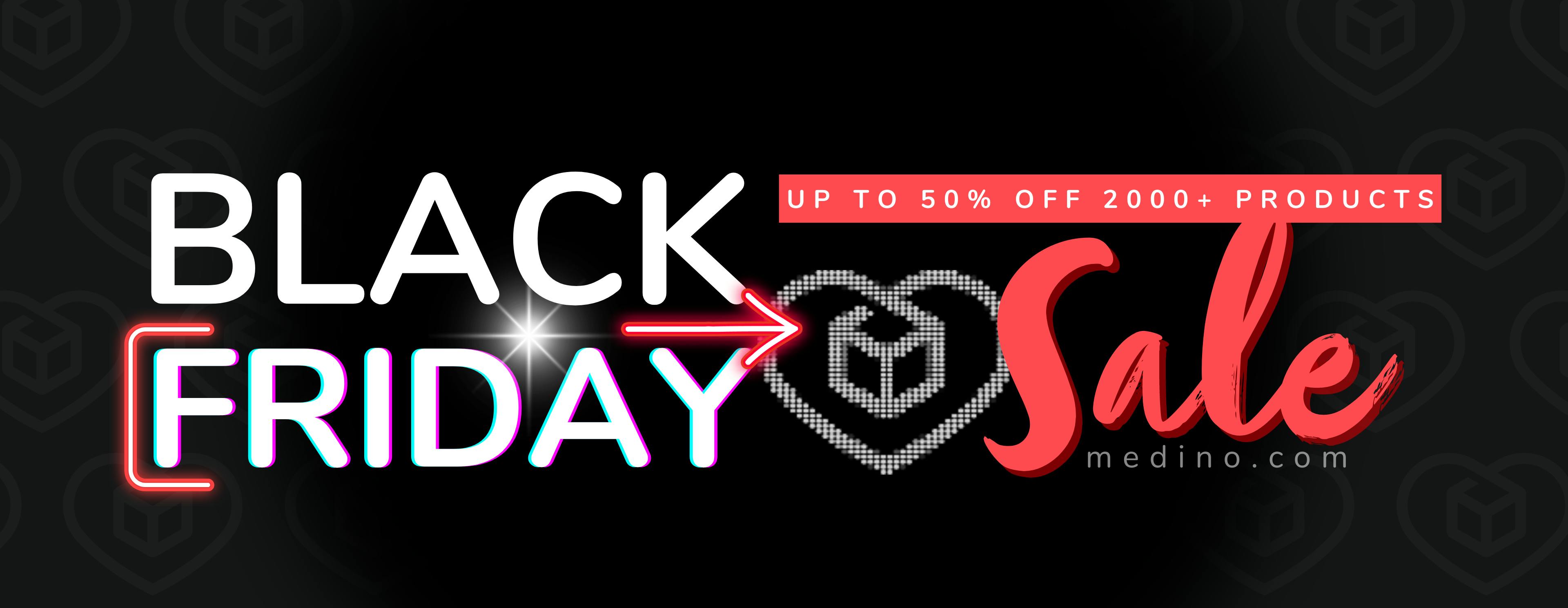 White text on black background saying: 'Black Friday Sale, up to 50% off 1000+ products, at medino.com'