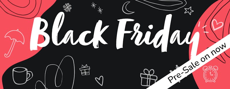Text saying Black Friday, pre-sale on now, on a black background with icons representing both november, discounts and pharmacy products.